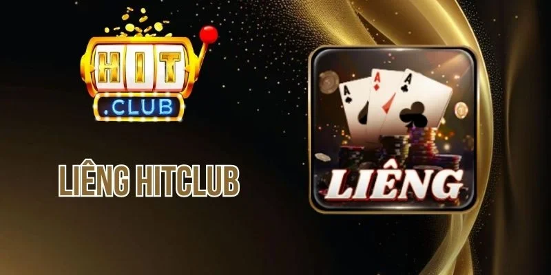 Liêng Hitclub - Tính Điểm 3 Cây, Chơi Bài Thắng Lớn